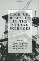Time Use Research in the Social Sciences (Perspectives in Law & Psychology)