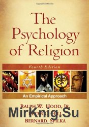The Psychology of Religion, Fourth Edition: An Empirical Approach