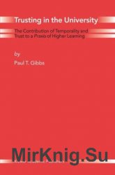 Trusting in the University: The Contribution of Temporality and Trust to a Praxis of Higher Learning (PATH in Psychology)