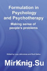 Formulation in Psychology and Psychotherapy: Making Sense of People's Problems