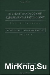 Stevens' Handbook of Experimental Psychology: Learning, Motivation, and Emotion, Volume 3 (