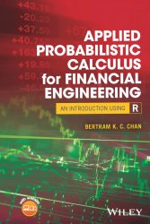 Applied Probabilistic Calculus for Financial Engineering: An Introduction Using R