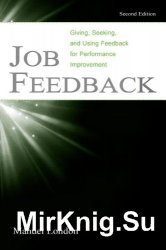Job Feedback: Giving, Seeking, and Using Feedback for Performance Improvement (Applied Psychology)