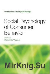 Social Psychology of Consumer Behavior