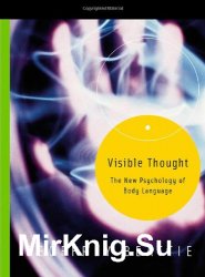 Visible Thought - The New Psychology of Body Language