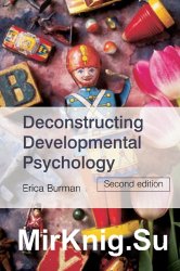 Deconstructing Developmental Psychology