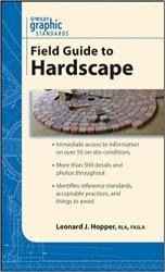Graphic Standards Field Guide to Hardscape