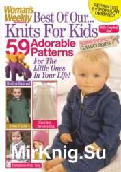 Womans Weekly Knitting & Crochet 2015 11 Special: Best of Our & Knits for Kids