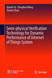 Semi-physical Verification Technology for Dynamic Performance of Internet of Things System