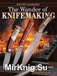 The Wonder of Knifemaking