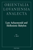 Late Achaemenid and Hellenistic Babylon