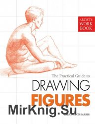 The Practical Guide to Drawing Figures