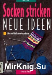 Socken stricken. Neue Ideen