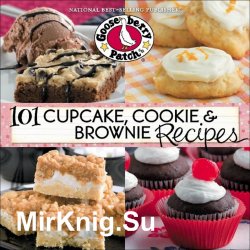 101 Cupcake, Cookie & Brownie Recipes