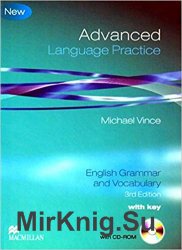 Advanced Language Practice: English Grammar and Vocabulary, 3rd edition