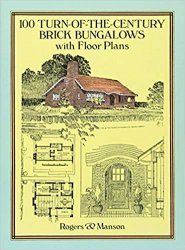 100 Turn-of-the-Century Brick Bungalows with Floor Plans