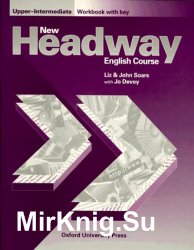 New Headway. English Course. Upper-Intermediate Workbook with Key