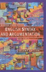 English Syntax and Argumentation, Second Edition