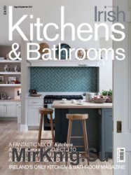 The Best of Irish Kitchens & Bathrooms - August/September 2018