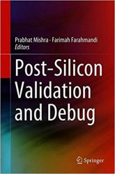 Post-Silicon Validation and Debug