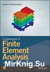 Fundamentals of Finite Element Analysis: Linear Finite Element Analysis