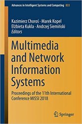 Multimedia and Network Information Systems: Proceedings of the 11th International Conference MISSI 2018