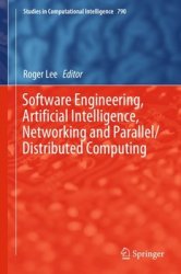 Software Engineering, Artificial Intelligence, Networking and Parallel/Distributed Computing (2019 Edition)