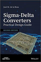 Sigma-Delta Converters: Practical Design Guide, 2nd edition