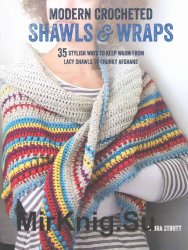 Modern Crocheted Shawls and Wraps