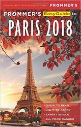 Frommer's EasyGuide to Paris 2018, 5 edition