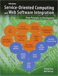 Service-Oriented Computing and Web Software Integration: From Principles to Development, 5th Edition