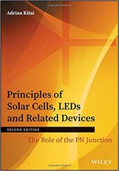 Principles of Solar Cells, LEDs and Related Devices: The Role of the PN Junction, 2nd edition