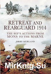 Retreat and Rearguard 1914
