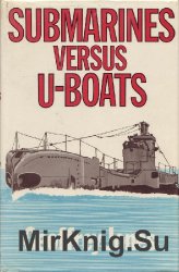 Submarines Versus U-boats