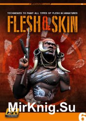 Flesh and Skin (Learning Series 6)