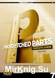 Learning Photoeched Parts (Learning Series 7)