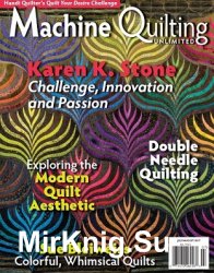 Machine Quilting Unlimited Vol.XVII 4 2017