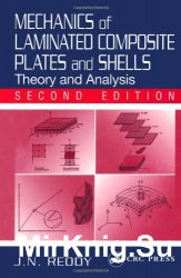 Mechanics of Laminated Composite Plates and Shells: Theory and Analysis, Second Edition