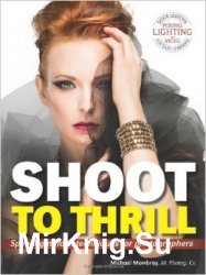 Shoot to Thrill: Speedlight Flash Techniques for Photographers