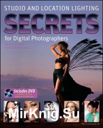 Studio and Location Lighting Secrets for Digital Photographers