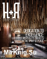 H+R. Hospitality + Residential - August/November 2018