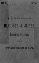 Album des modes Blouses & Jupes. Dernieres creation des premieres maisons de Paris № 4