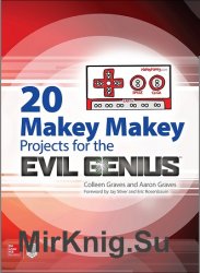 20 Makey Makey Projects for the Evil Genius