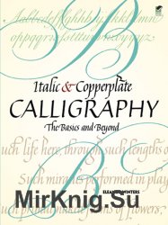 Italic and Copperplate Calligraphy: The Basics and Beyond