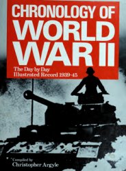 Chronology of World War II: the Day by Day Illustrated Record 1939-45