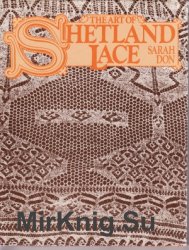 The Art of Shetland Lace