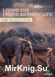Living the Photo Artistic Life Issue 43 2018
