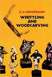 Whittling and Woodcarving