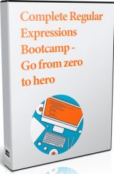 Complete Regular Expressions Bootcamp - Go from zero to hero ()