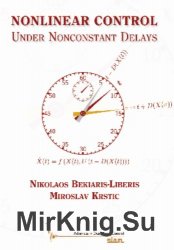 Nonlinear Control Under Nonconstant Delays